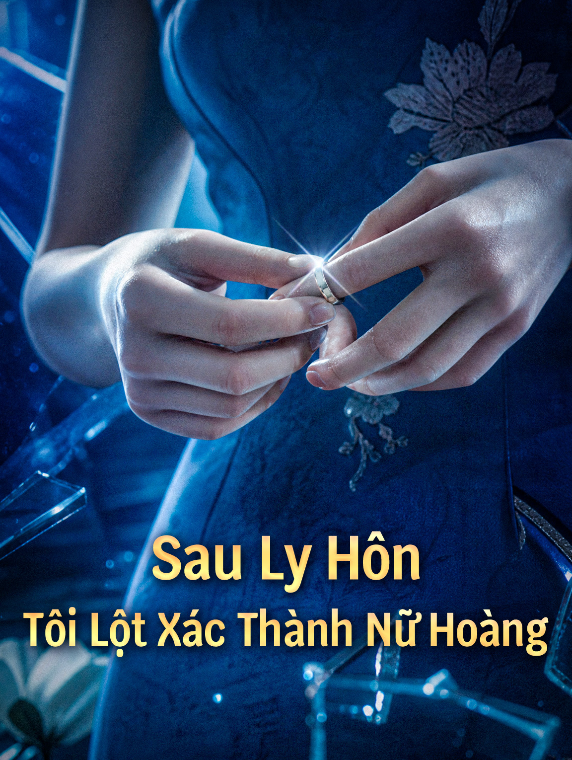 Sau Ly Hôn, Tôi Lột Xác Thành Nữ Hoàng