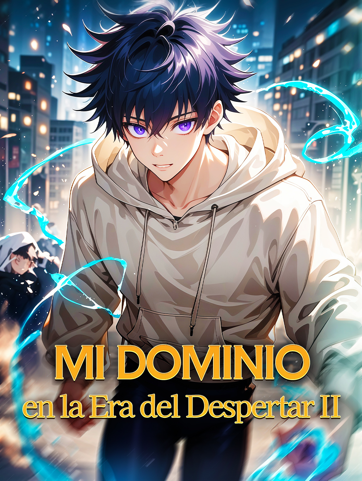 Mi Dominio en la Era del Despertar II