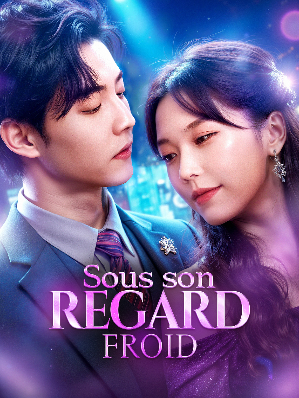 Sous son regard froid