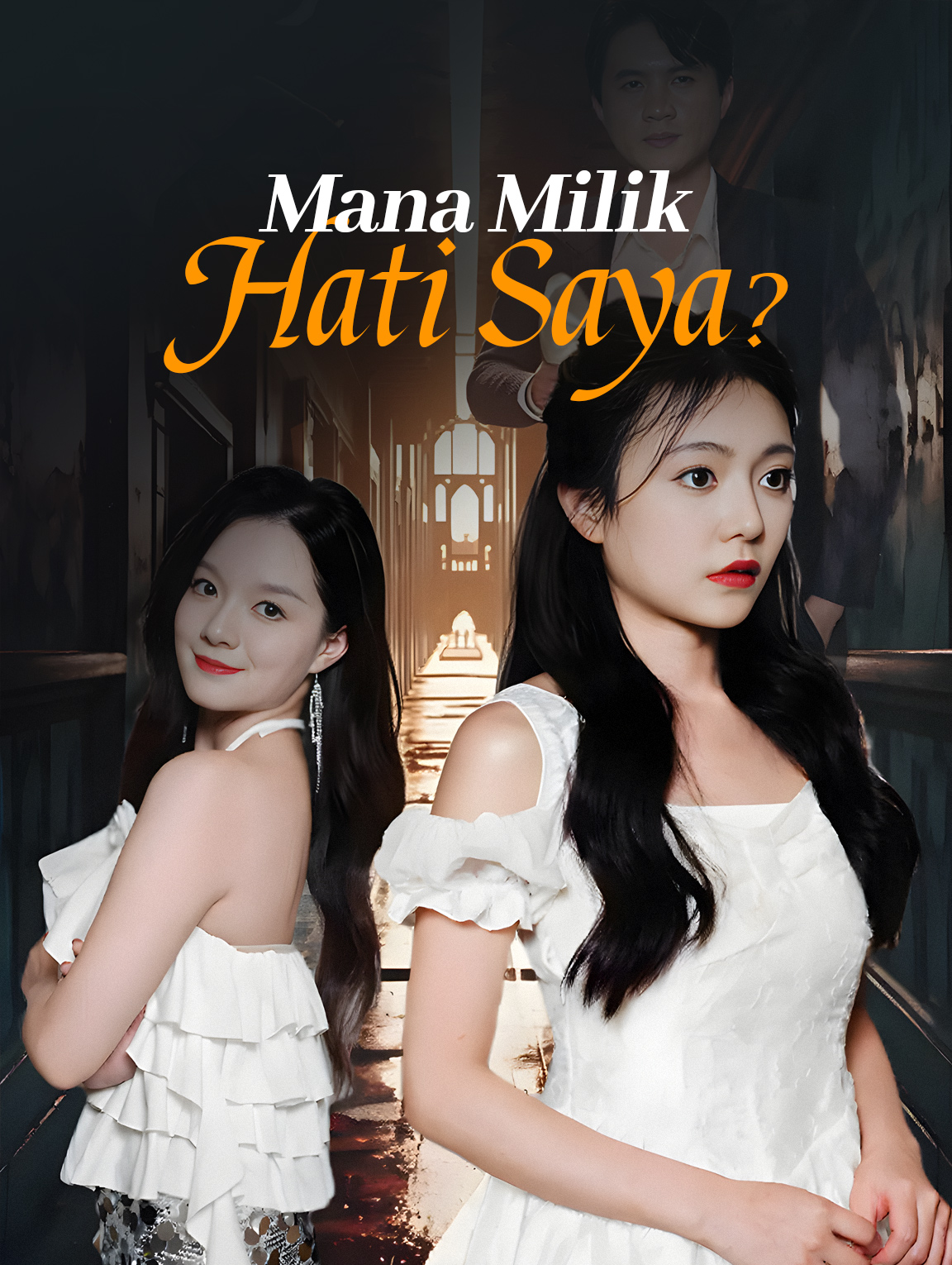 Mana Milik Hati Saya?