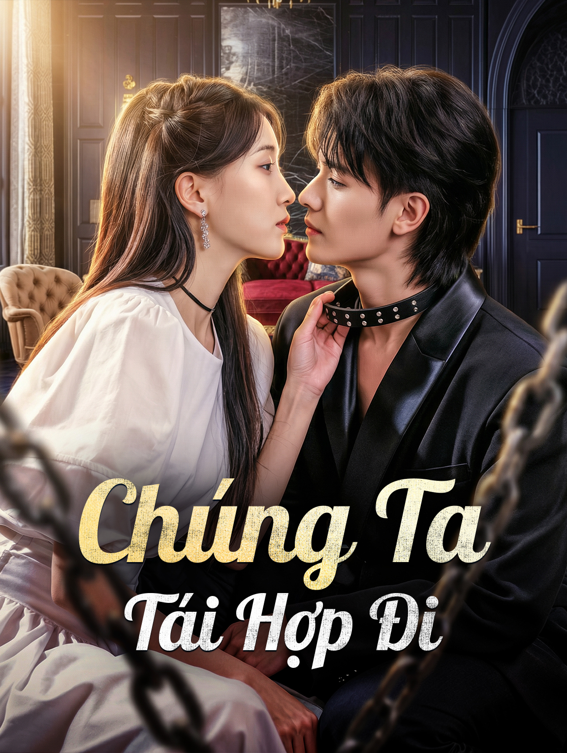Chúng Ta Tái Hợp Đi