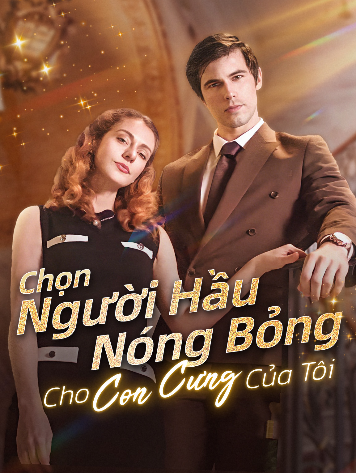 Chọn Người Hầu Nóng Bỏng Cho Con Cưng Của Tôi