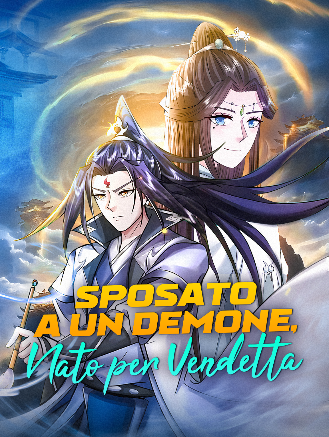 Sposato a un Demone, Nato per Vendetta