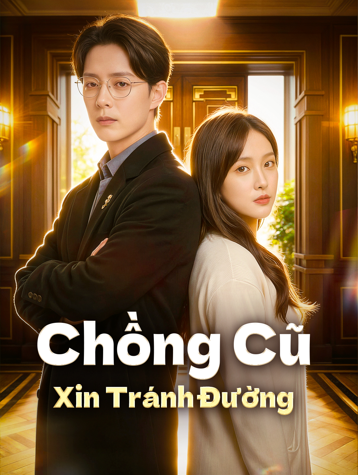 Chồng Cũ Xin Tránh Đường