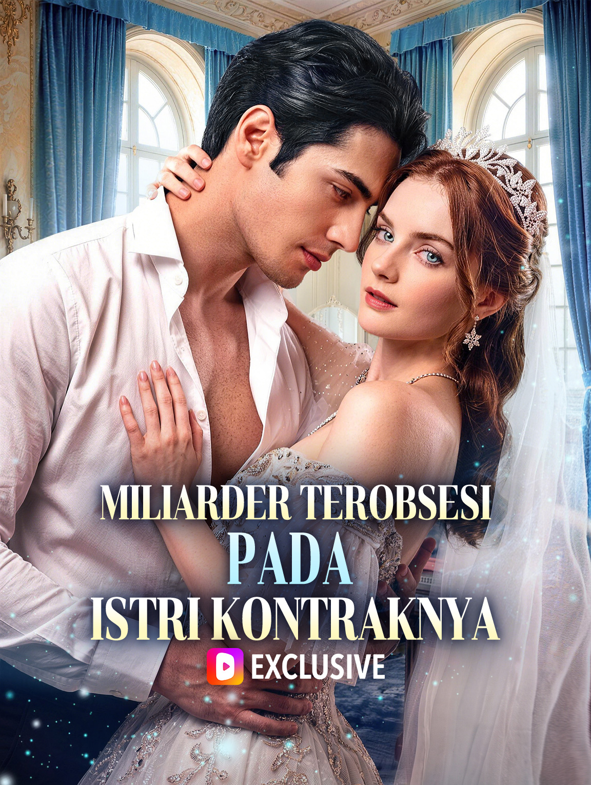 Miliarder Terobsesi pada Istri Kontraknya