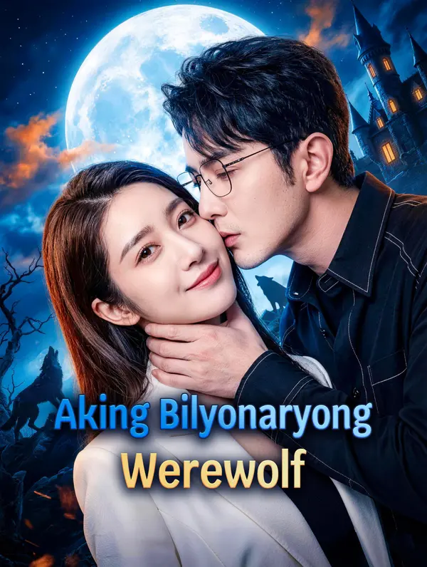 Aking Bilyonaryong Werewolf