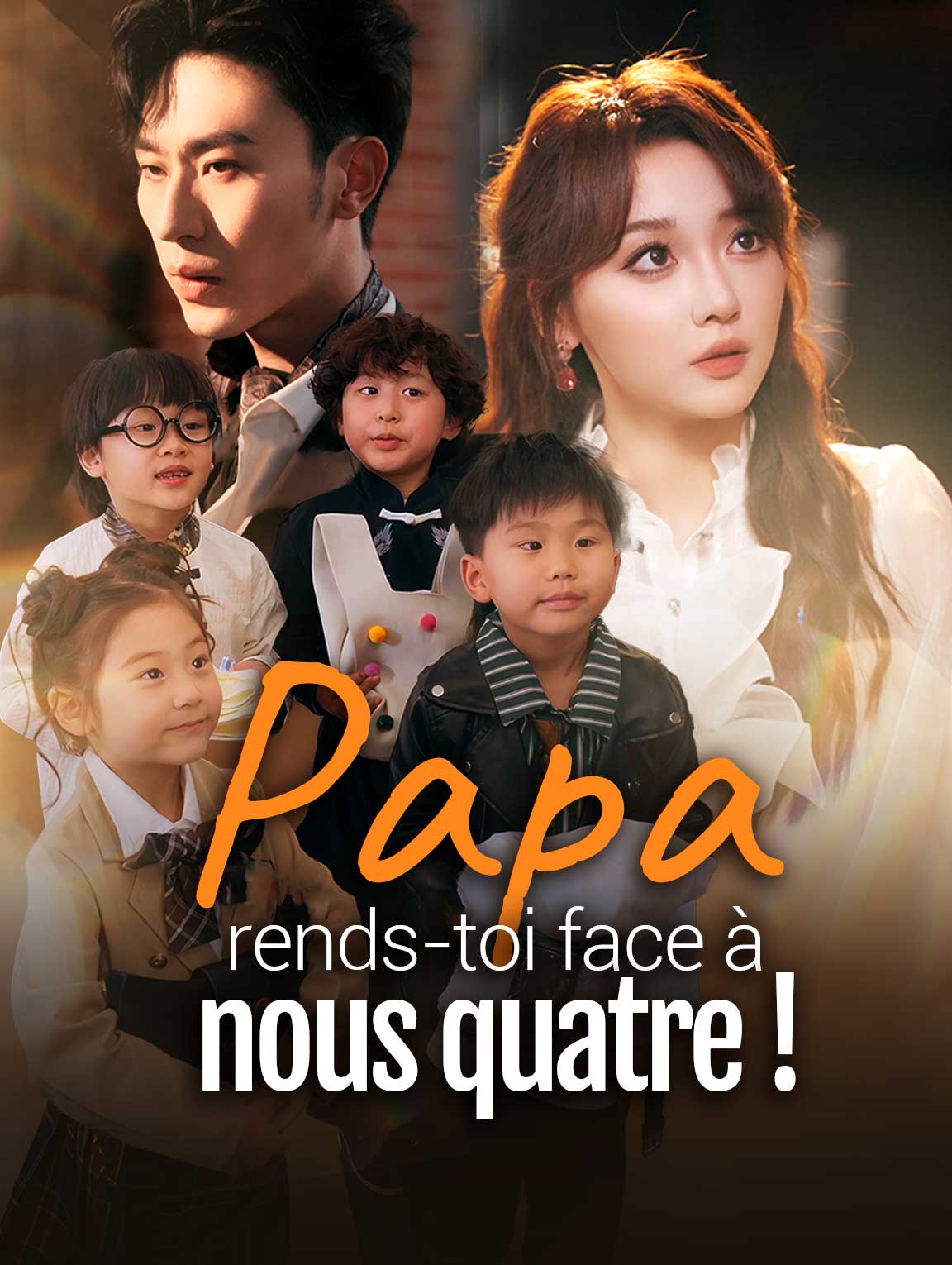 Papa, rends-toi face à nous quatre !