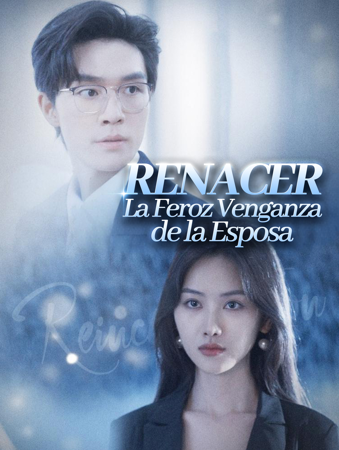 Renacer: La Feroz Venganza de la Esposa