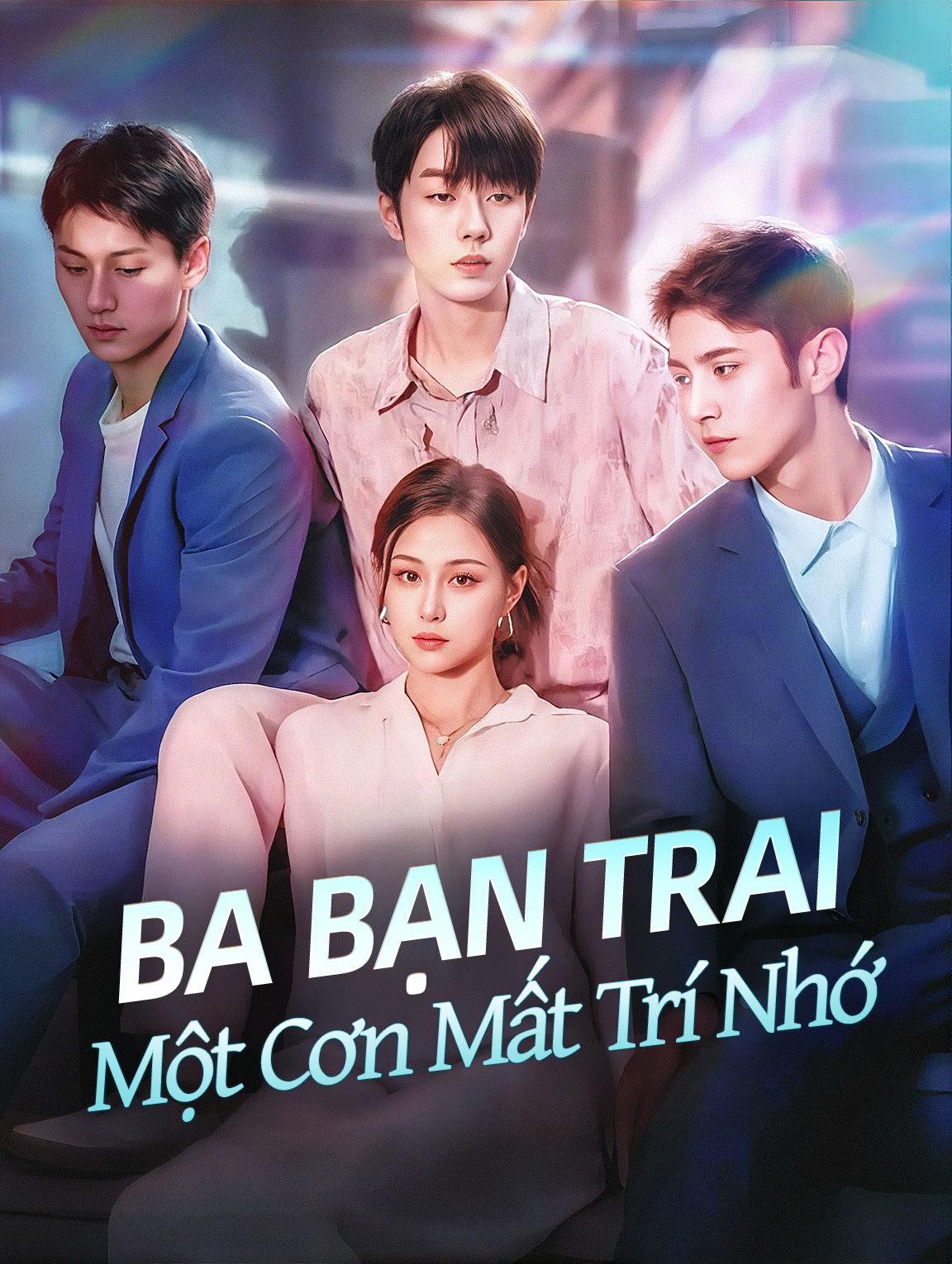Ba Bạn Trai, Một Cơn Mất Trí Nhớ