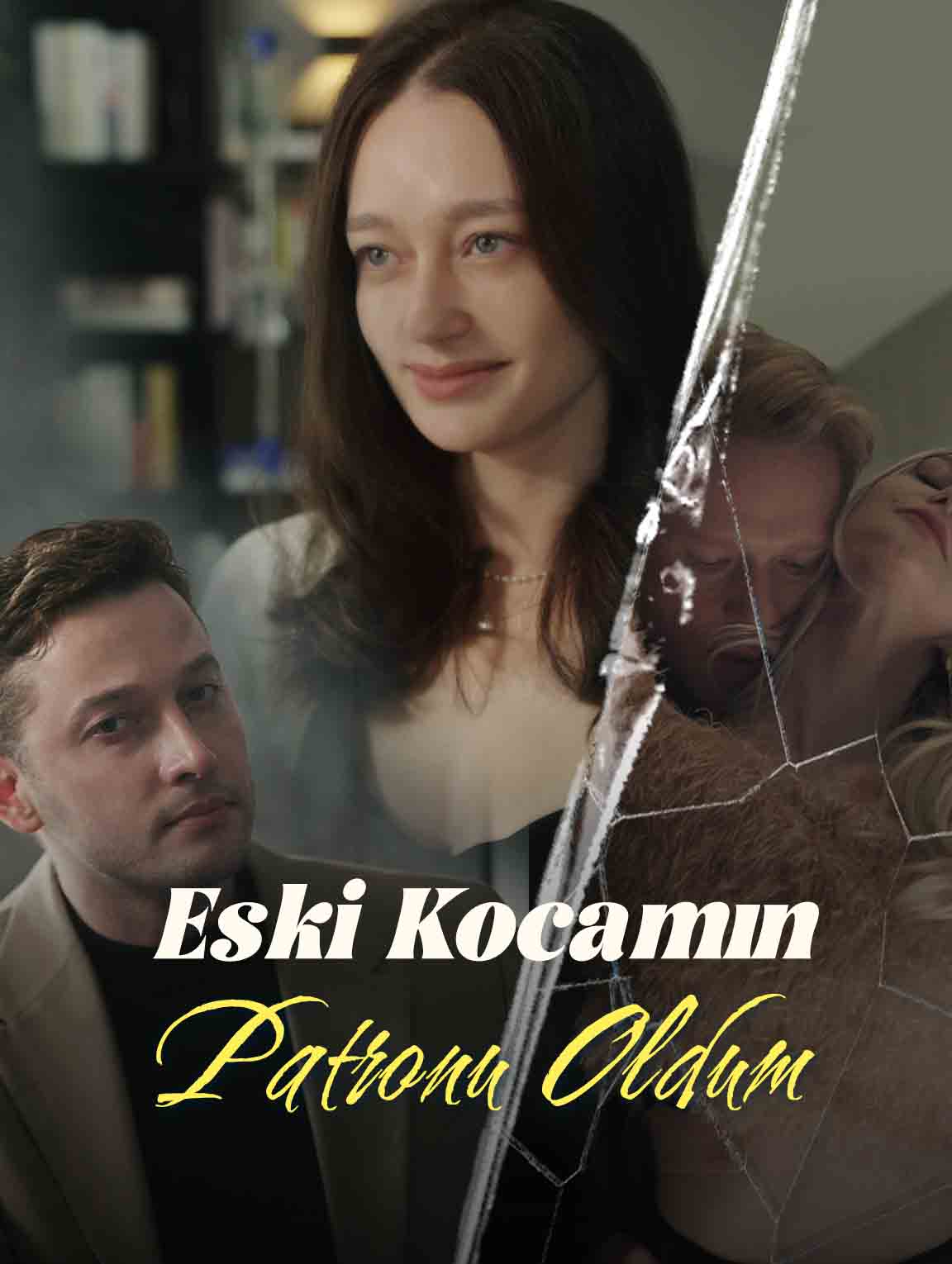 Eski Kocamın Patronu Oldum