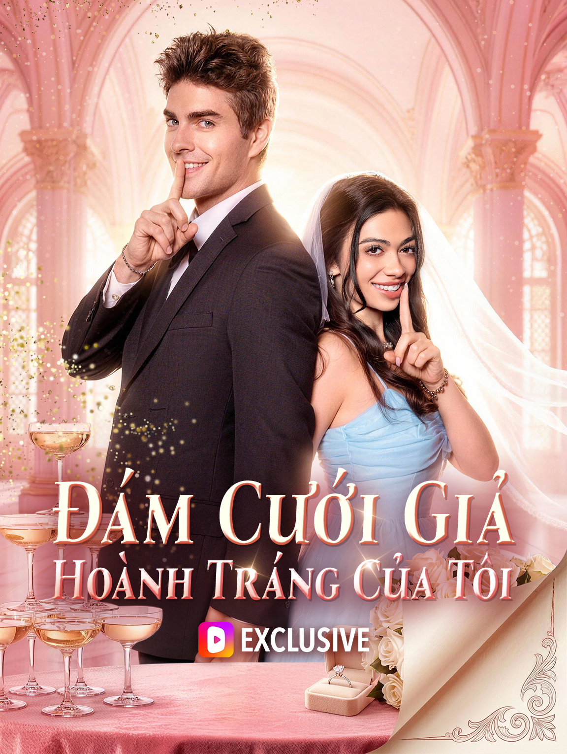 Đám Cưới Giả Hoành Tráng Của Tôi