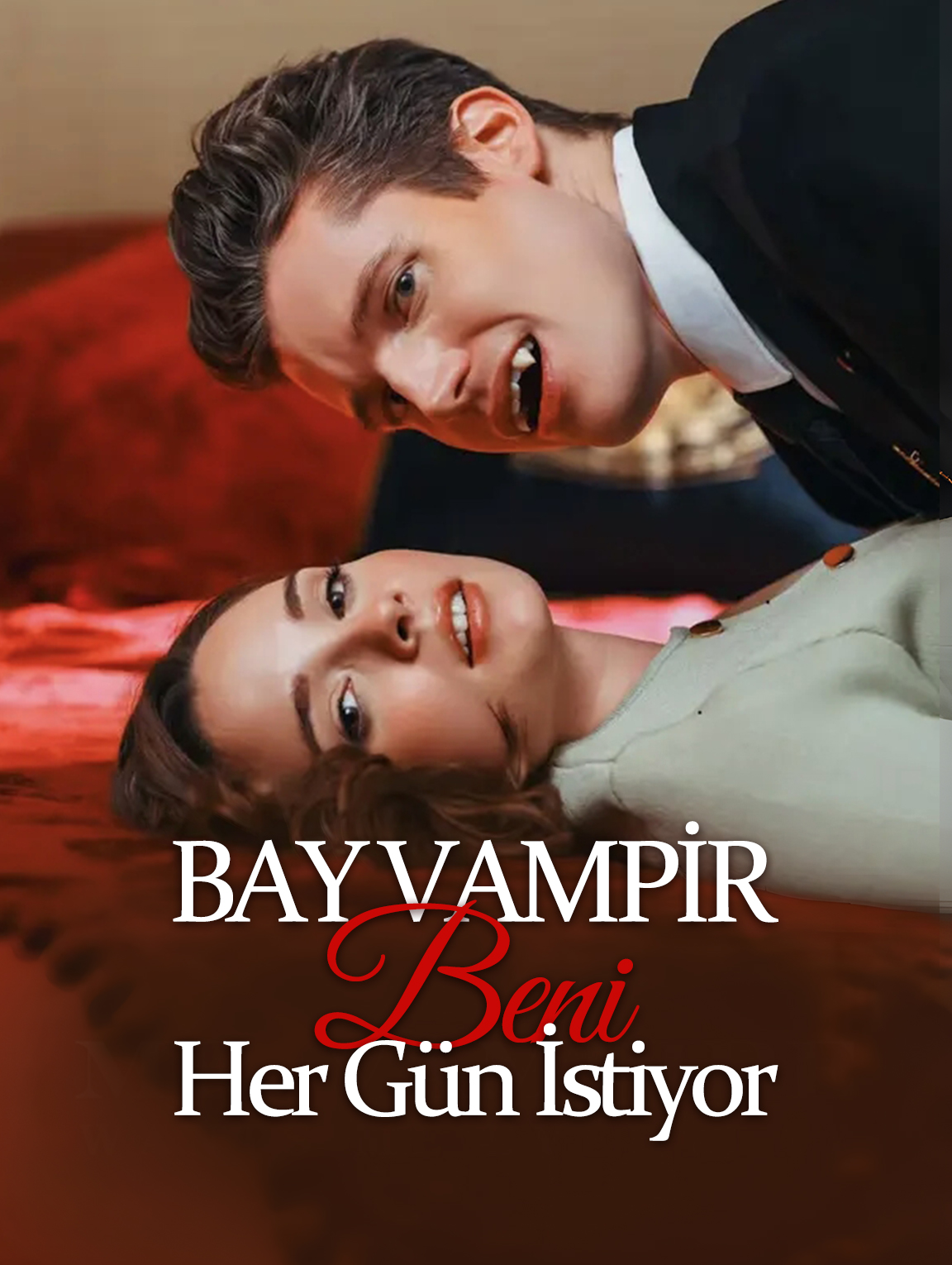 Bay Vampir Beni Her Gün İstiyor yeni bölümler