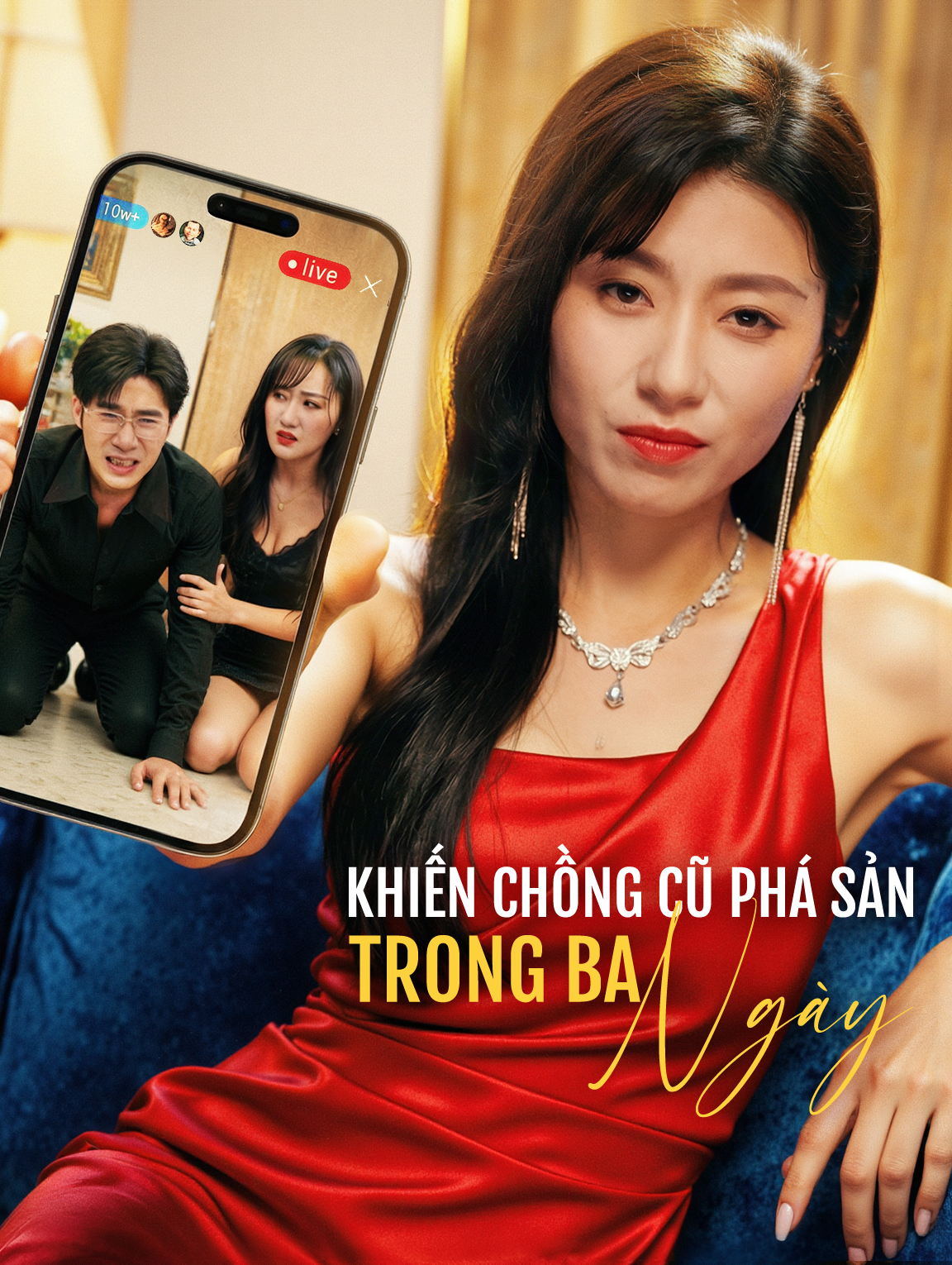 Khiến Chồng Cũ Phá Sản Trong Ba Ngày