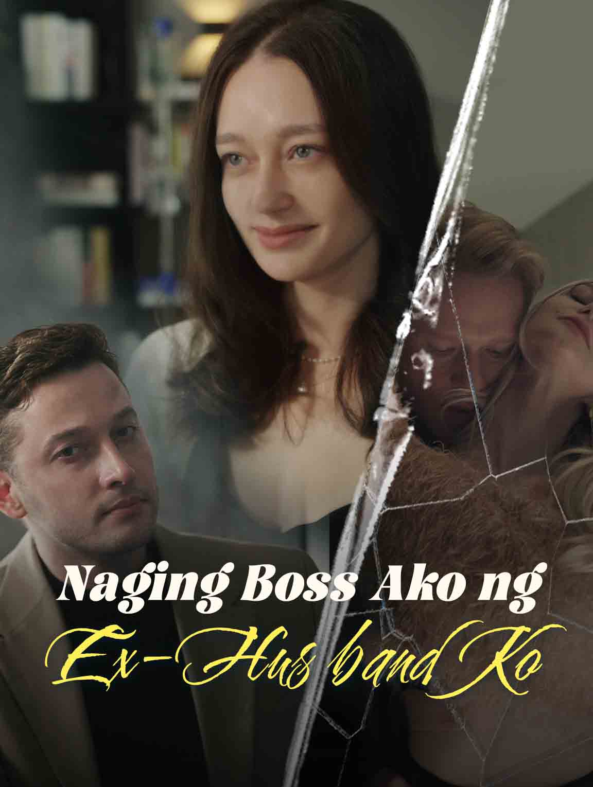 Naging Boss Ako ng Ex-Husband Ko