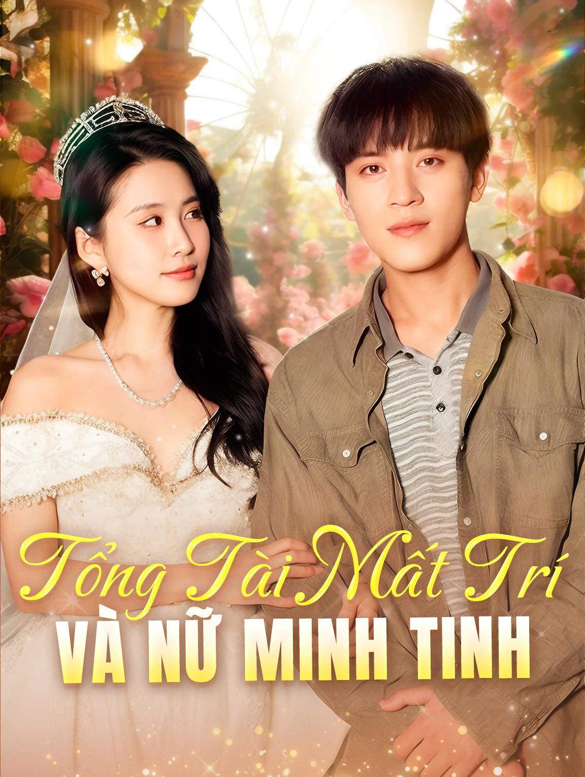 Tổng Tài Mất Trí Và Nữ Minh Tinh