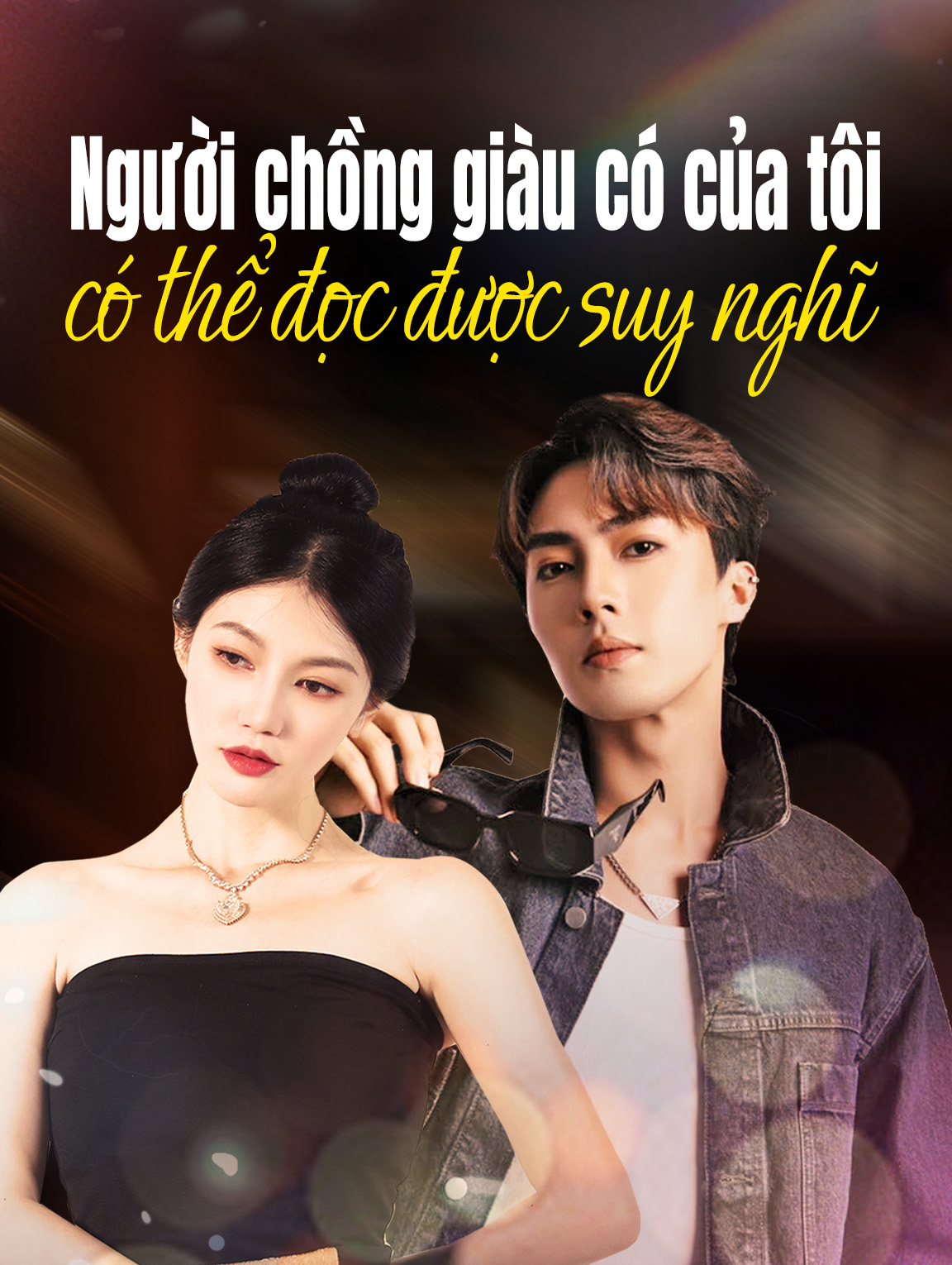 Người chồng giàu có của tôi có thể đọc được suy nghĩ