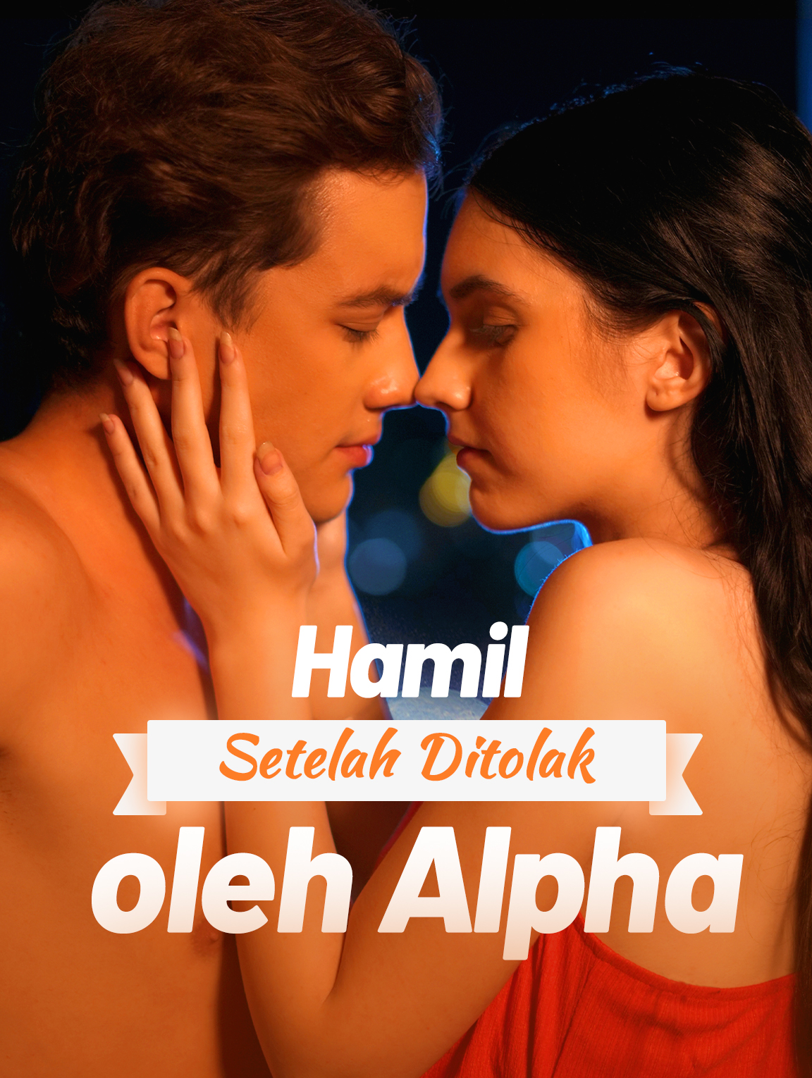 Hamil Setelah Ditolak oleh Alpha