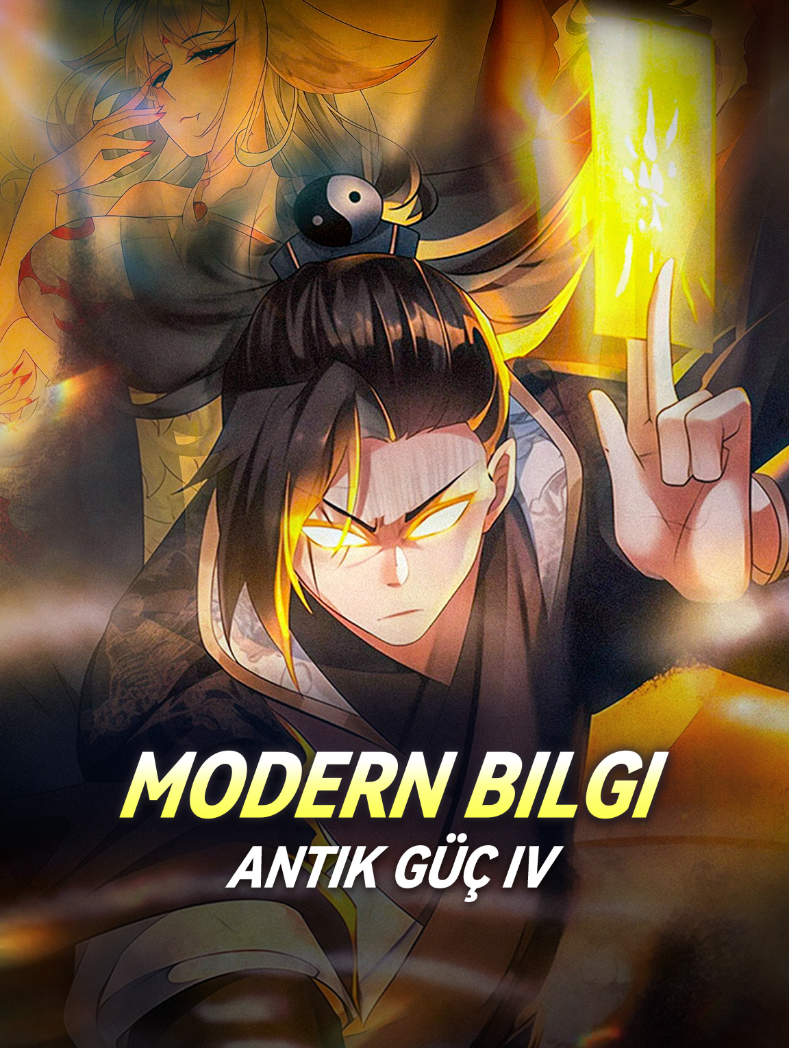 Modern Bilgi, Antik Güç IV