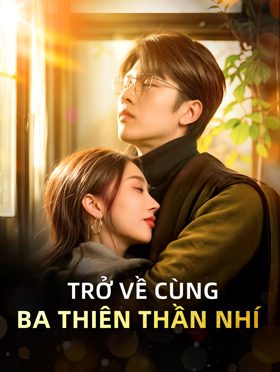 Trở Về Cùng Ba Thiên Thần Nhí