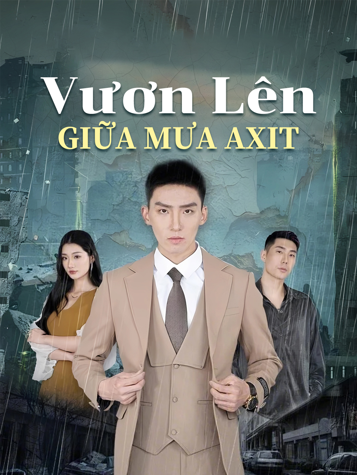 Vươn Lên Giữa Mưa Axit