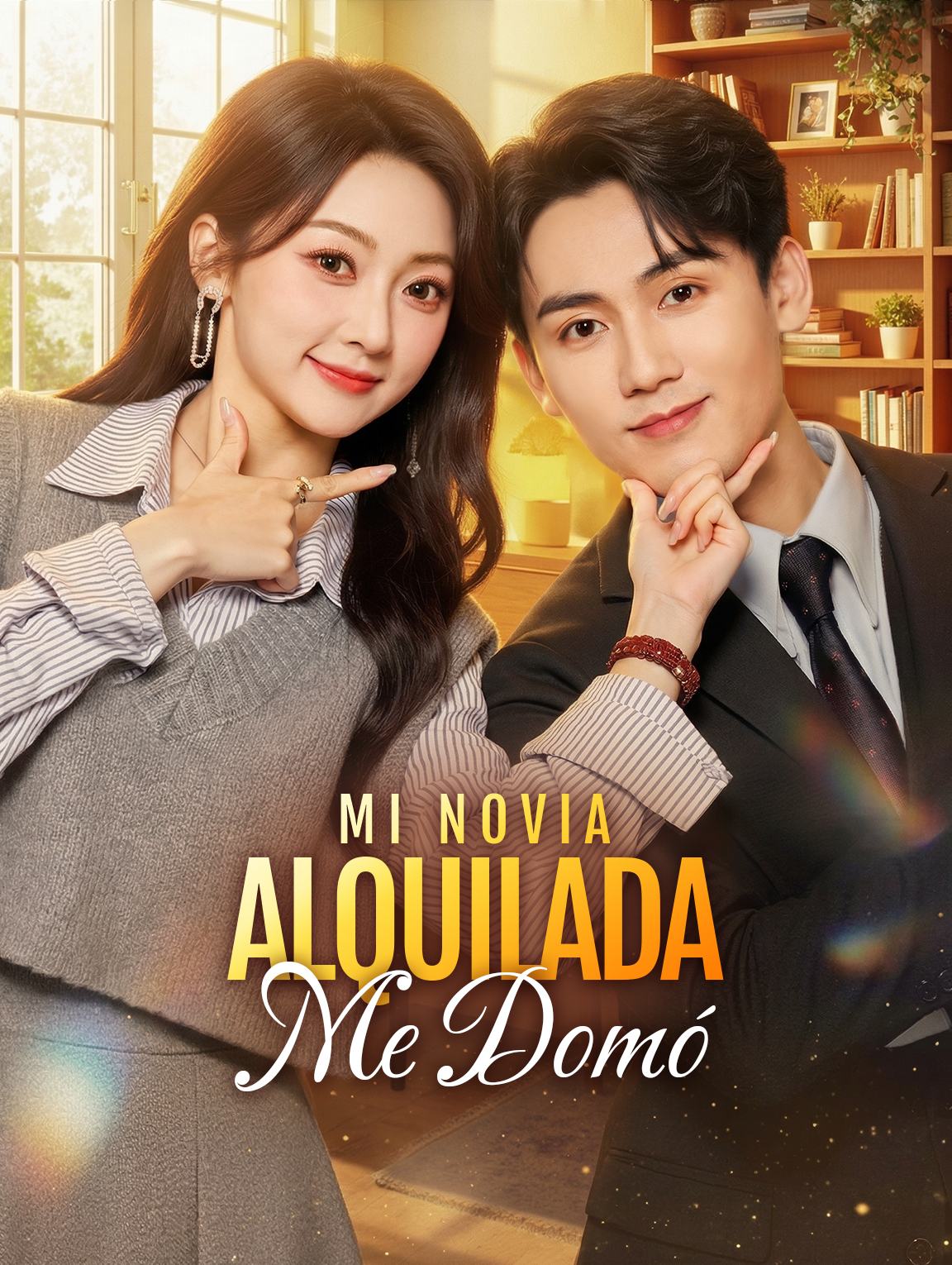 Mi Novia Alquilada Me Domó