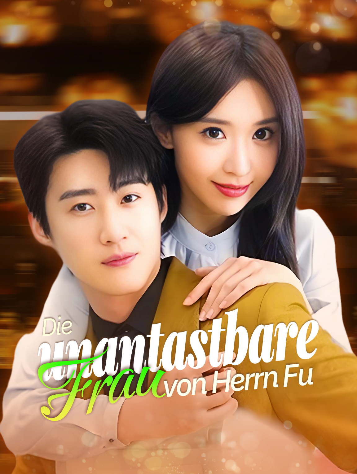 Die unantastbare Frau von Herrn Fu