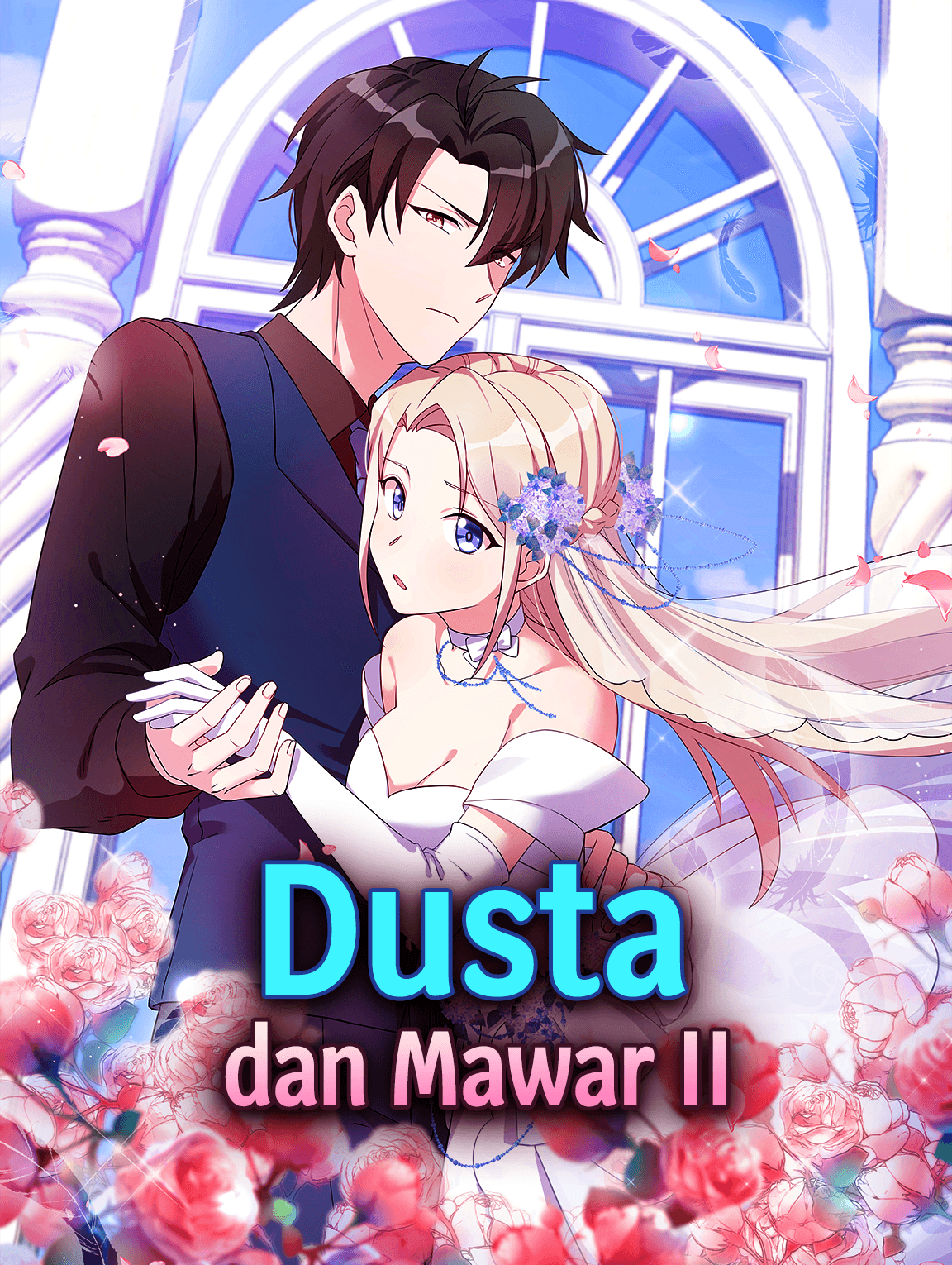 Dusta dan Mawar II