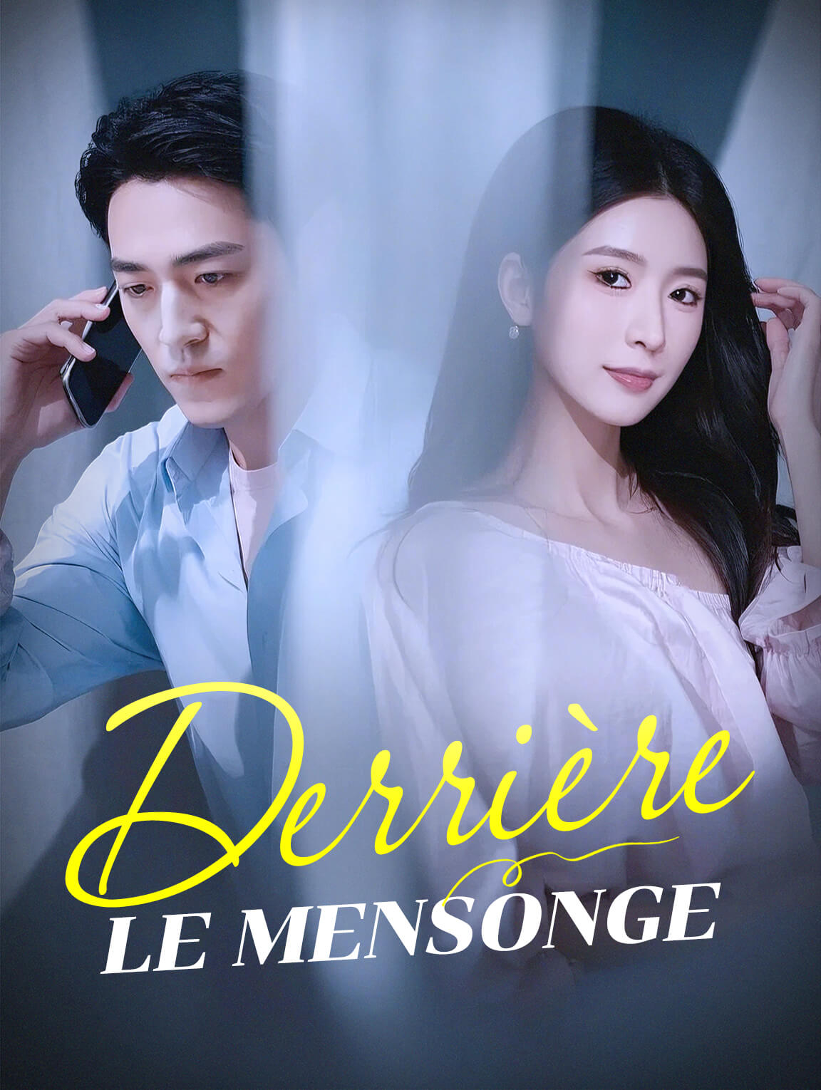 Derrière le mensonge