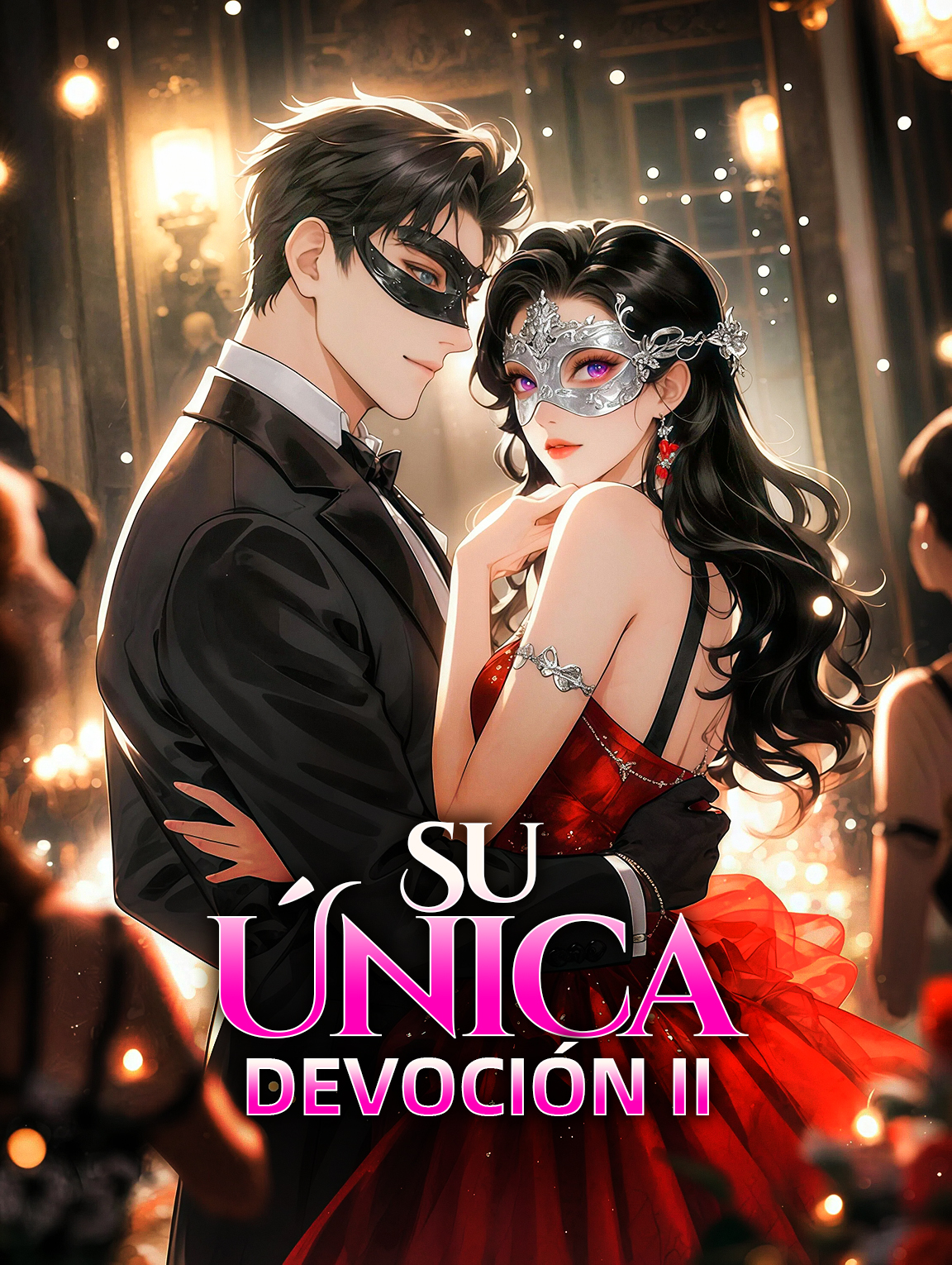 Su Única Devoción II