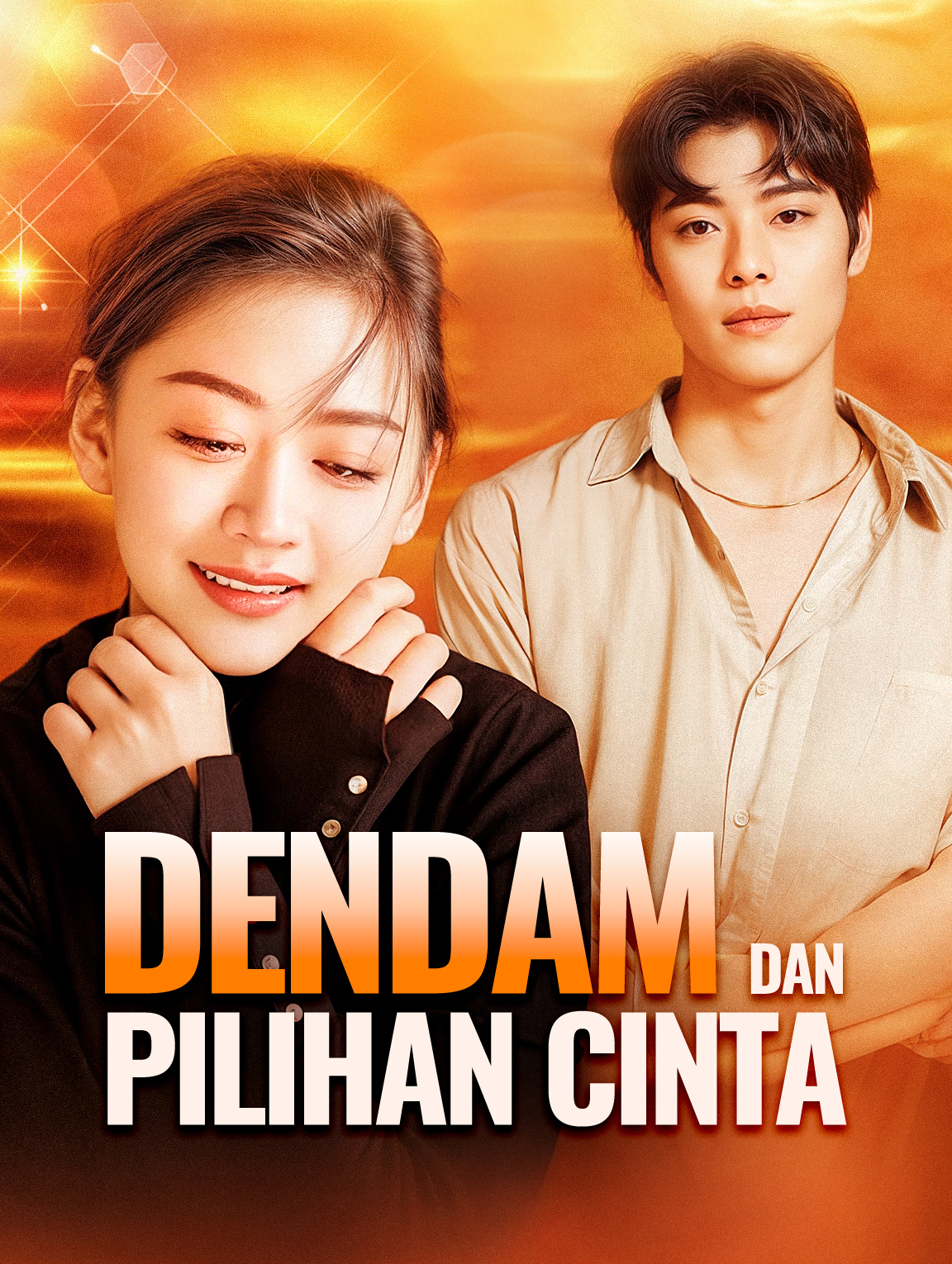 Dendam dan Pilihan Cinta