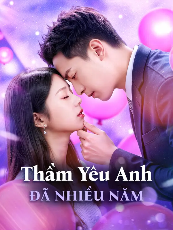 Thầm Yêu Anh Đã Nhiều Năm