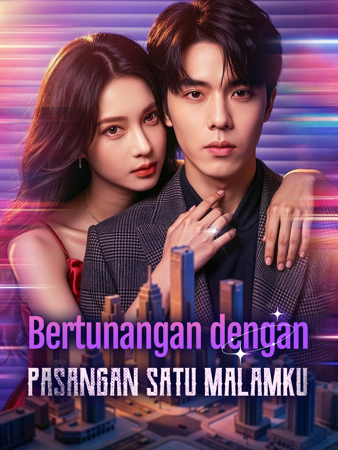 Bertunangan dengan Pasangan Satu Malamku(Sulih Suara)