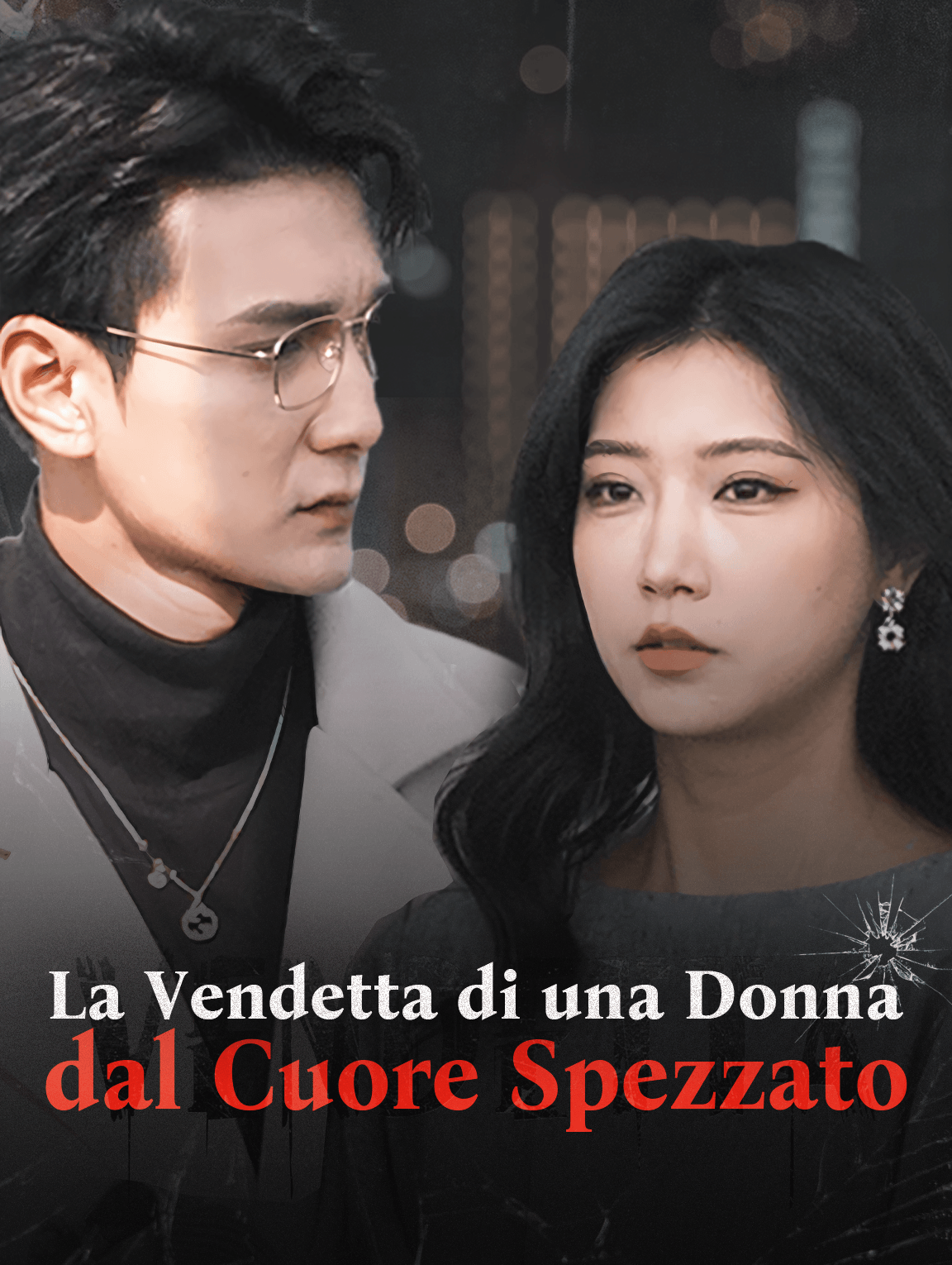 La Vendetta di una Donna dal Cuore Spezzato