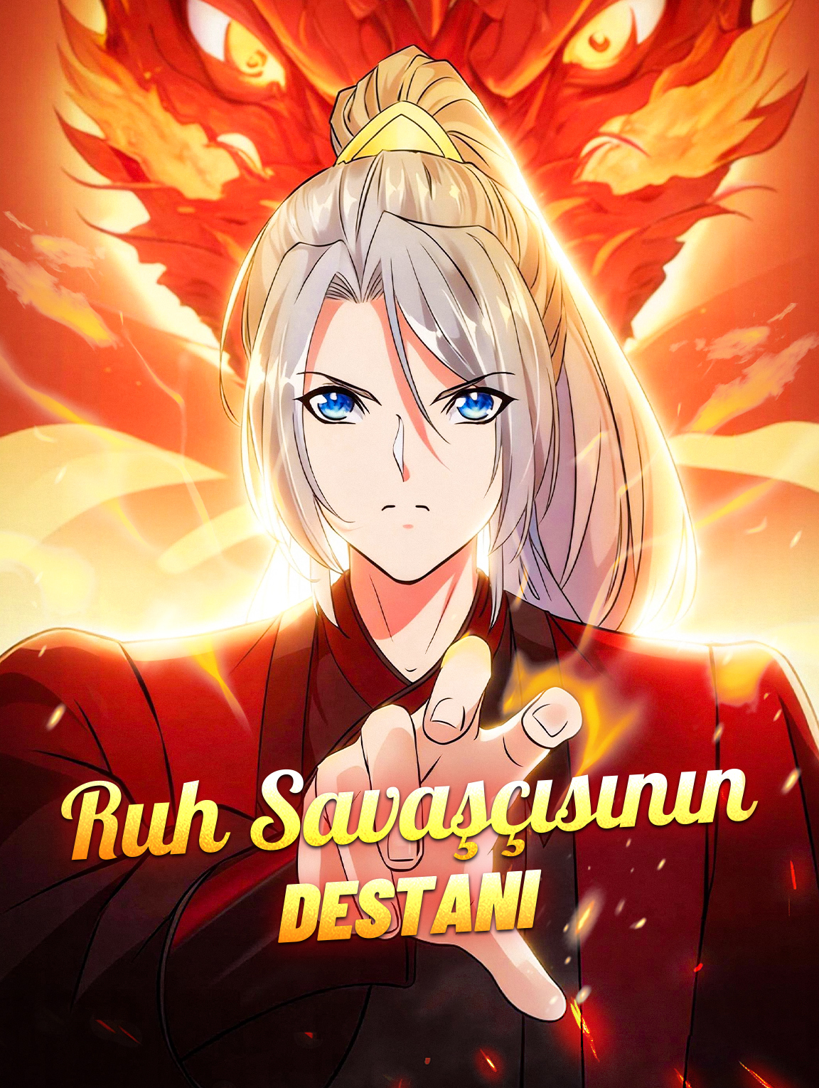 Ruh Savaşçısının Destanı