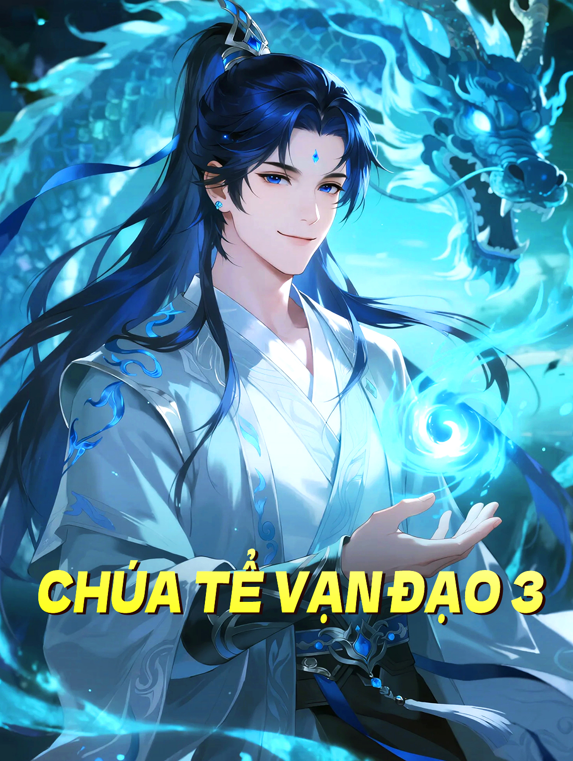 Chúa Tể Vạn Đạo 3