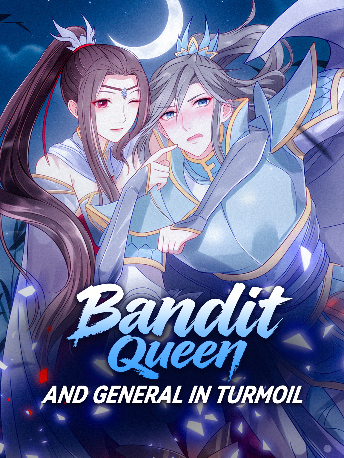 Bandit Queen and General in Turmoil