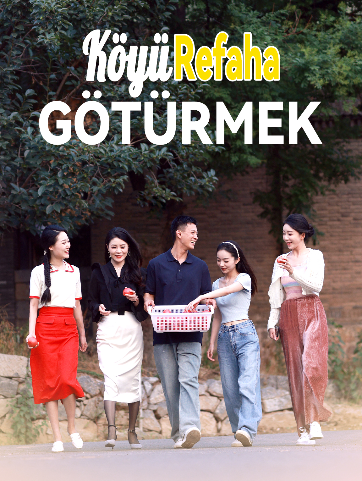 Köyü Refaha Götürmek