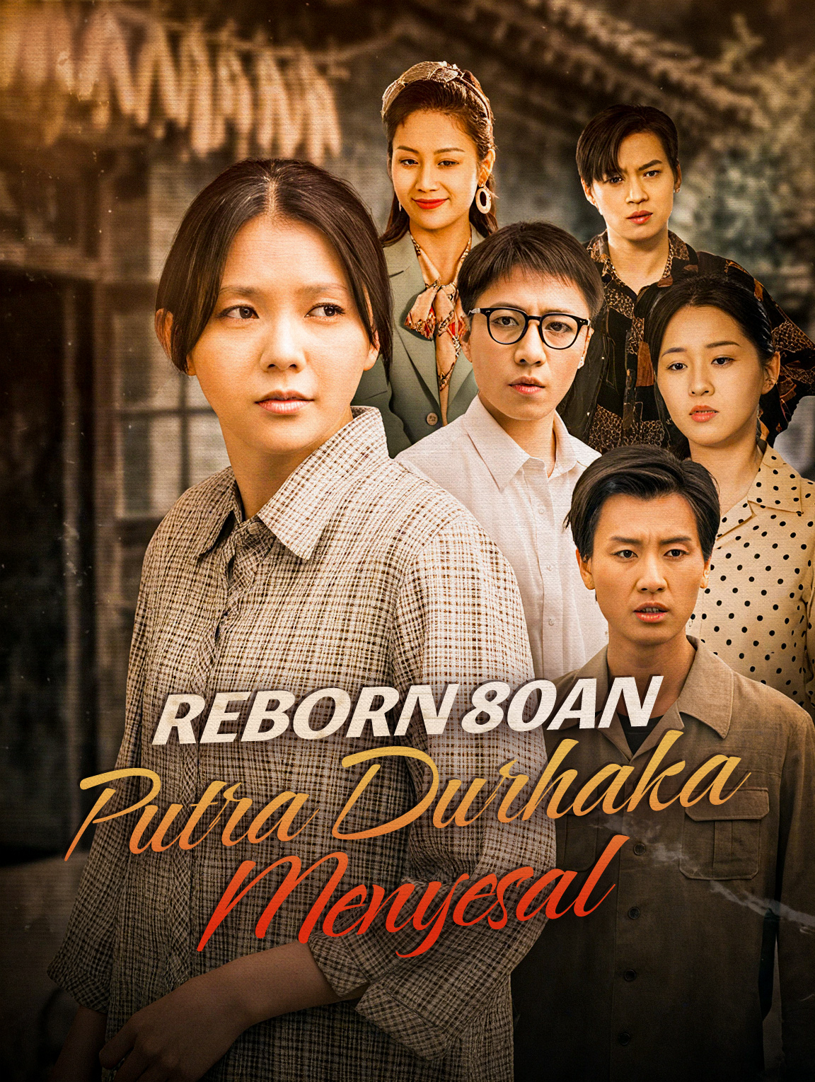 Reborn 80an Putra Durhaka Menyesal