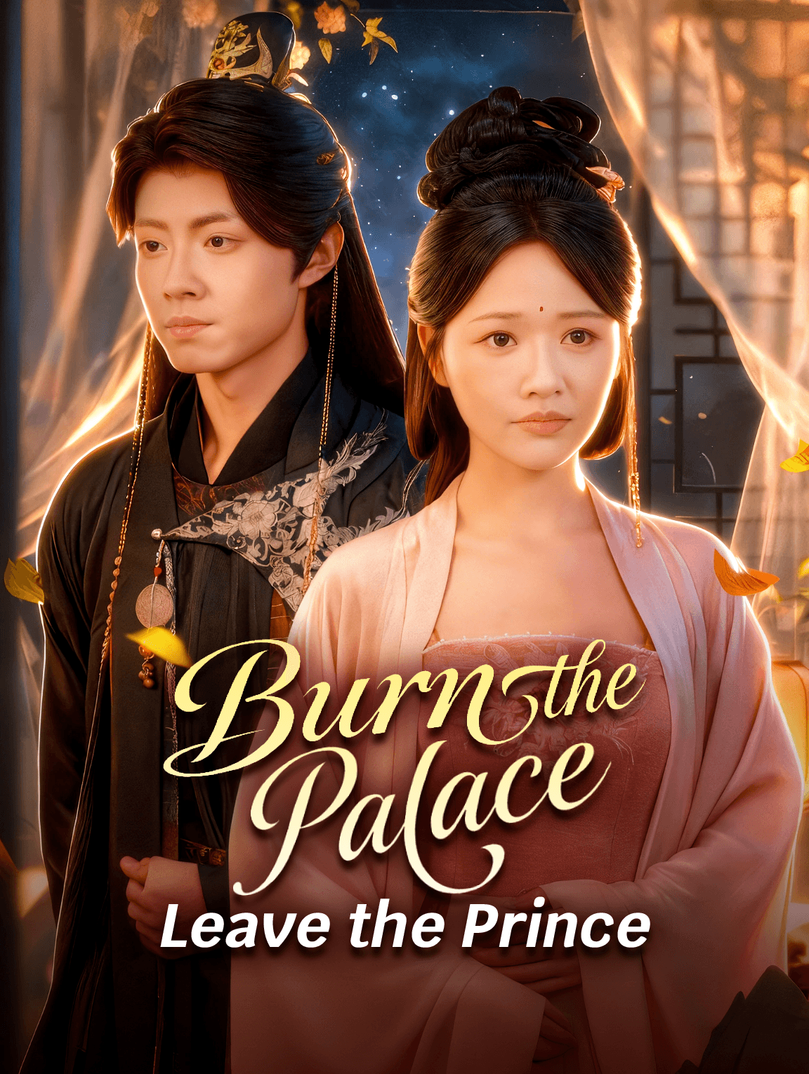 Burn the Palace, Leave the Prince