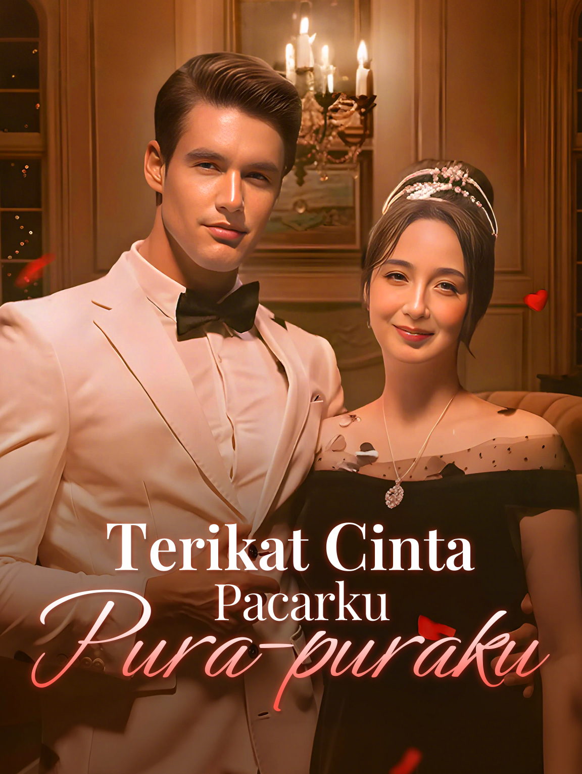 Terikat Cinta: Pacarku Pura-puraku