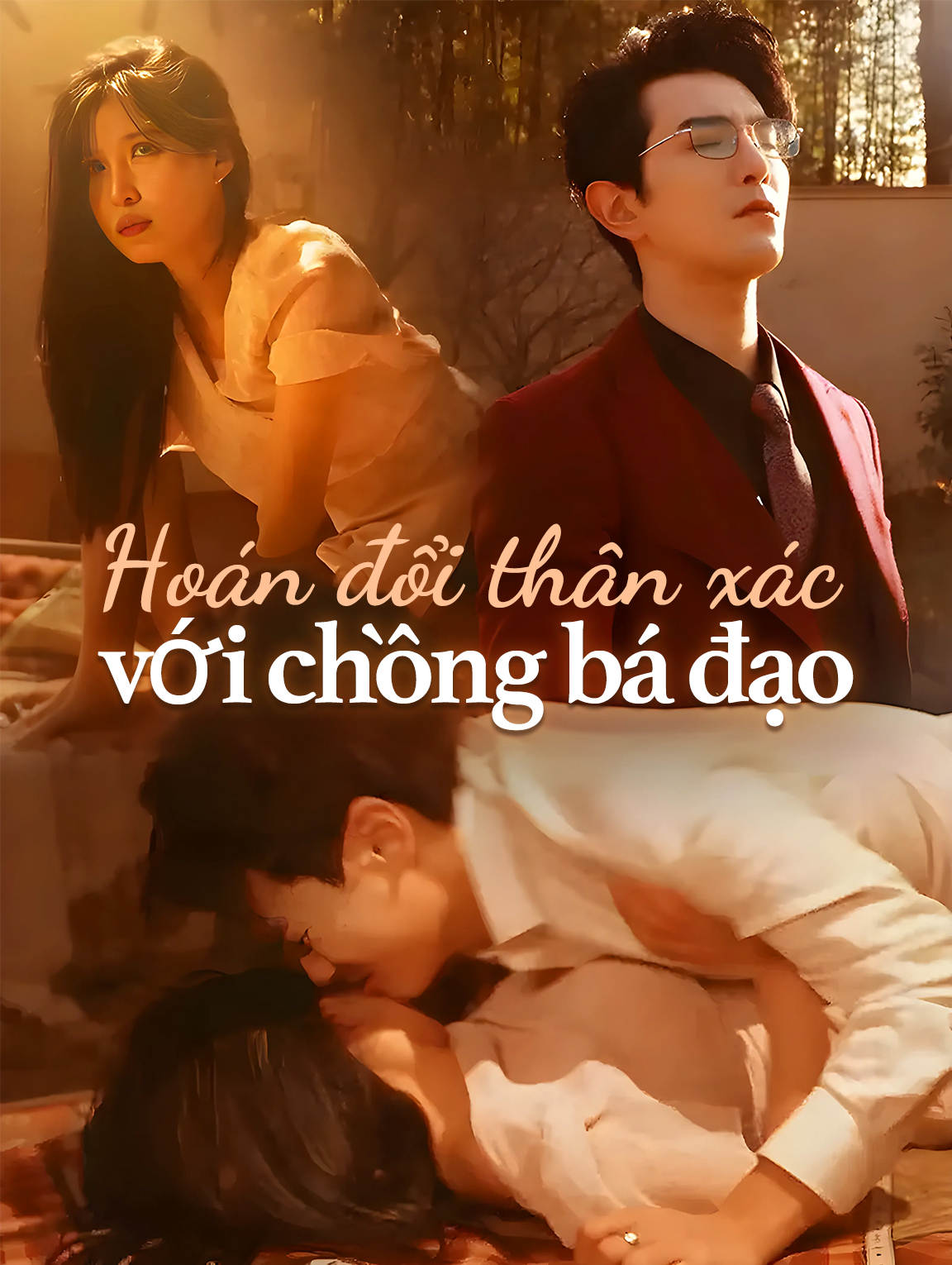 Hoán đổi thân xác với chồng bá đạo