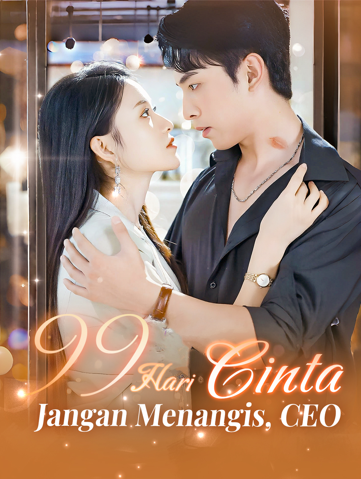99 Hari Cinta: Jangan Menangis, CEO