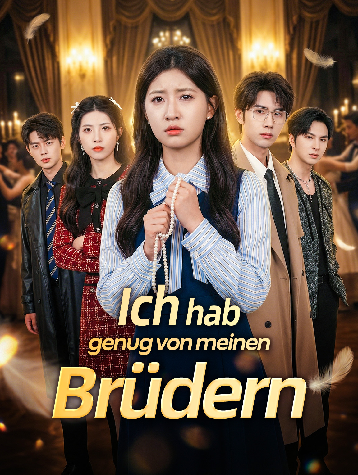 Ich hab genug von meinen Brüdern