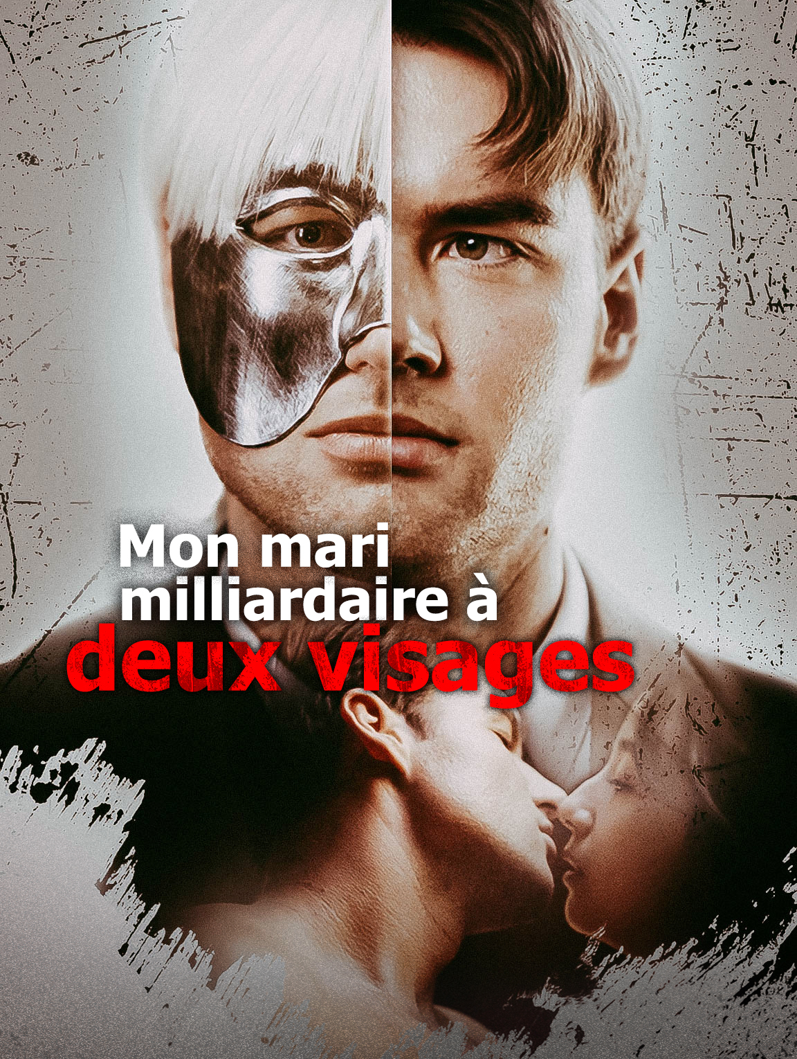 Mon mari milliardaire à deux visages