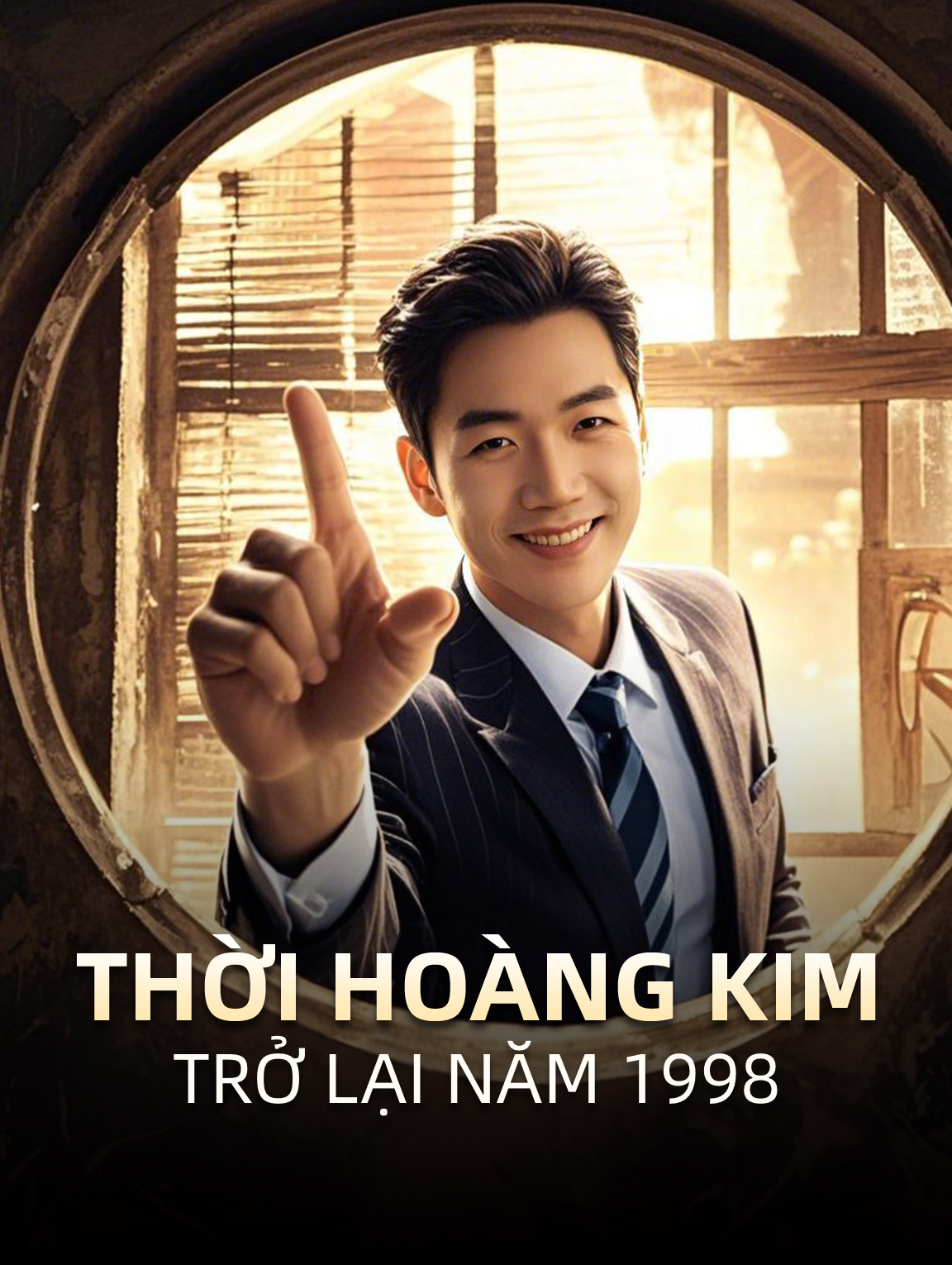 Thời Hoàng Kim: Trở Lại Năm 1998