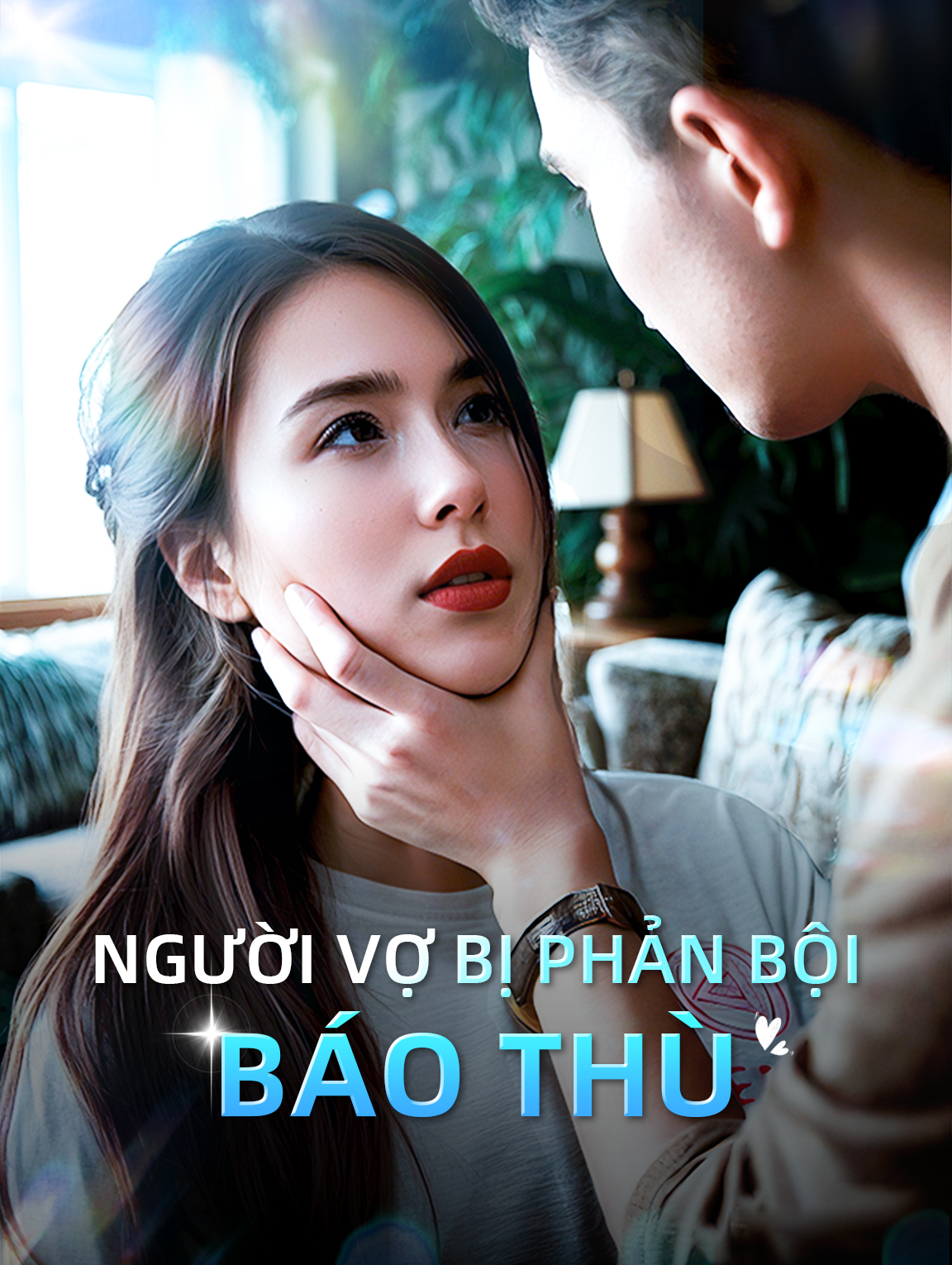 Người Vợ Bị Phản Bội Báo Thù