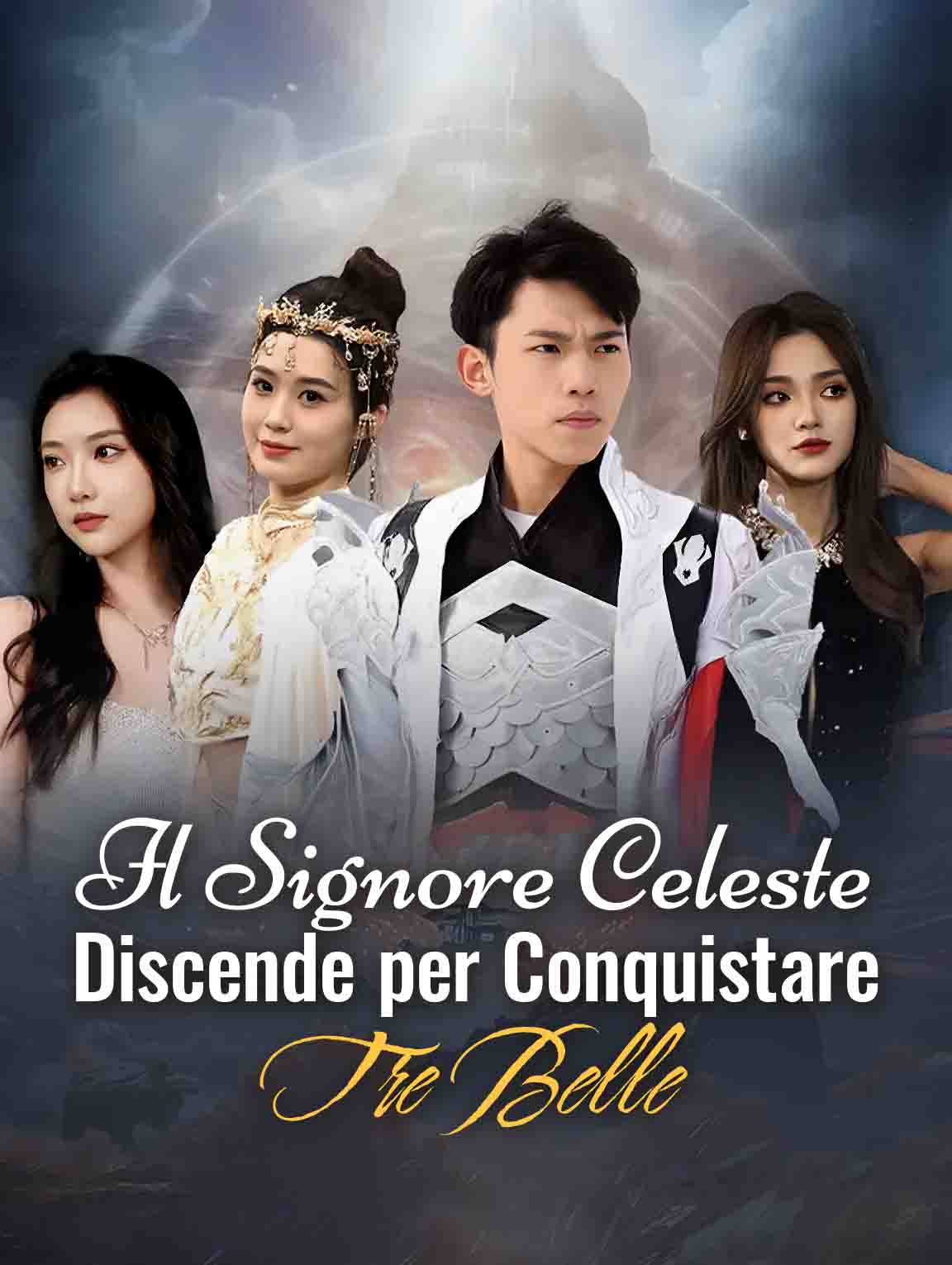 Il Signore Celeste Discende per Conquistare Tre Belle