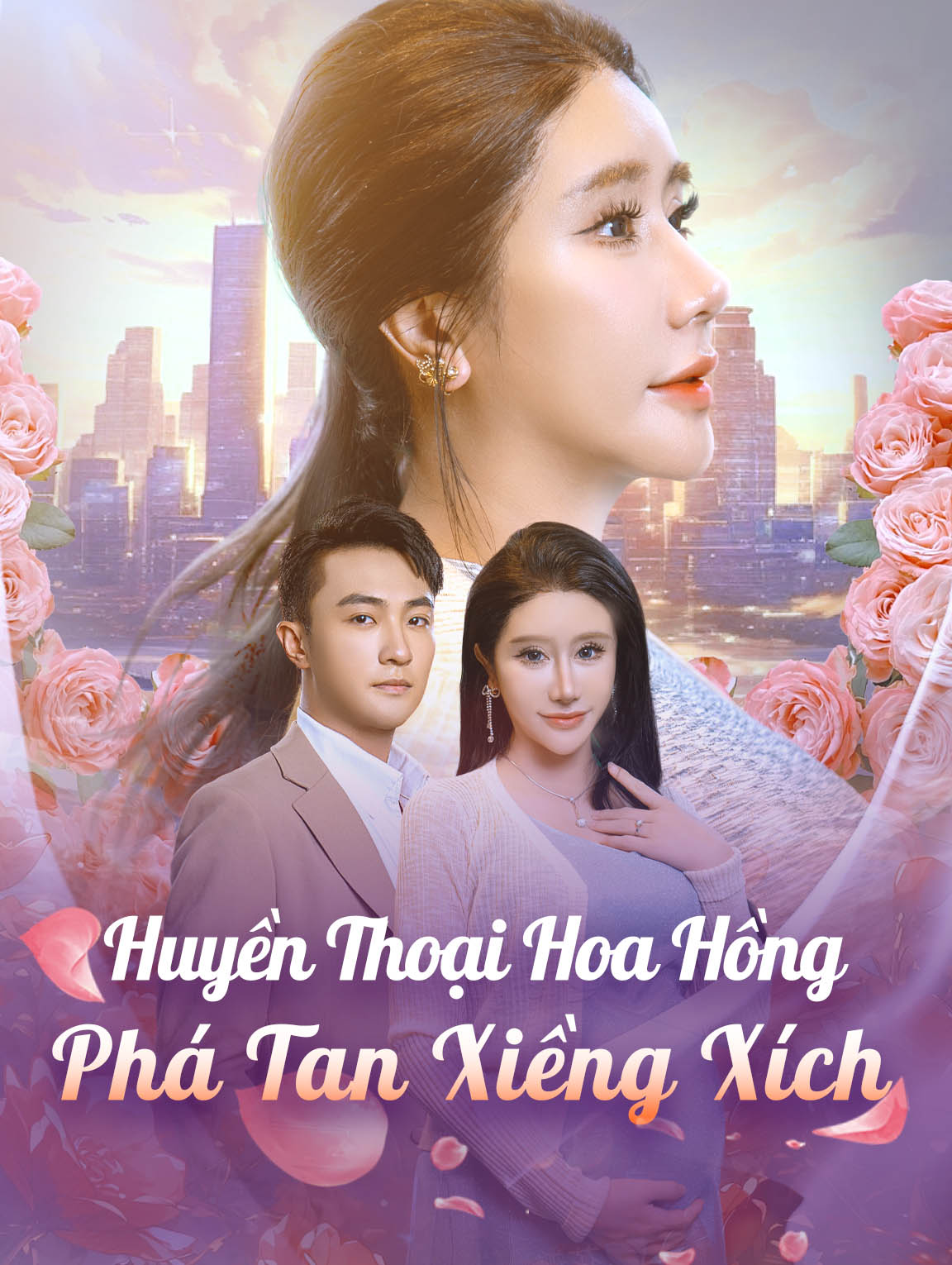 Huyền Thoại Hoa Hồng: Phá Tan Xiềng Xích