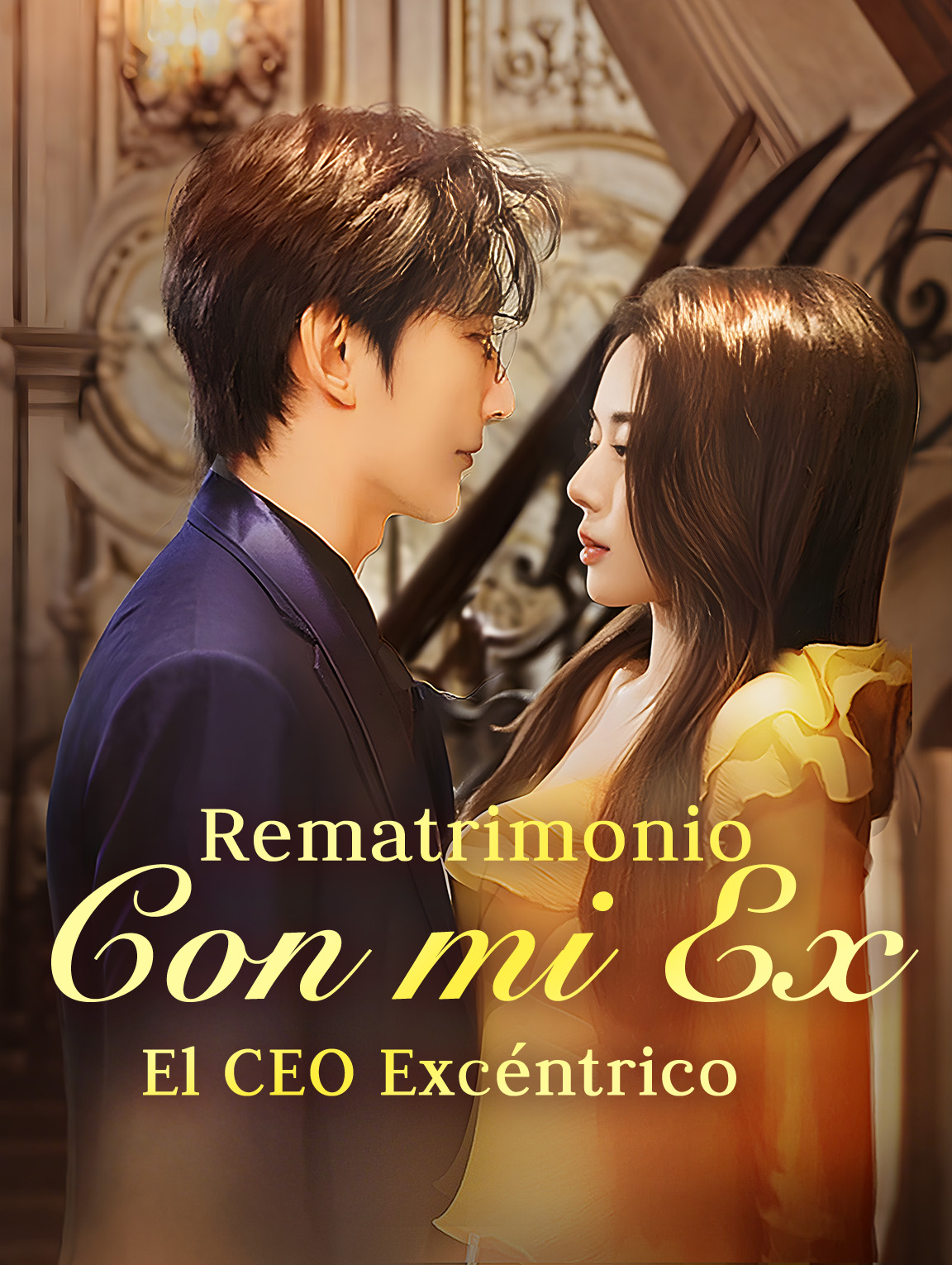 Rematrimonio con mi Ex: El CEO Excéntrico
