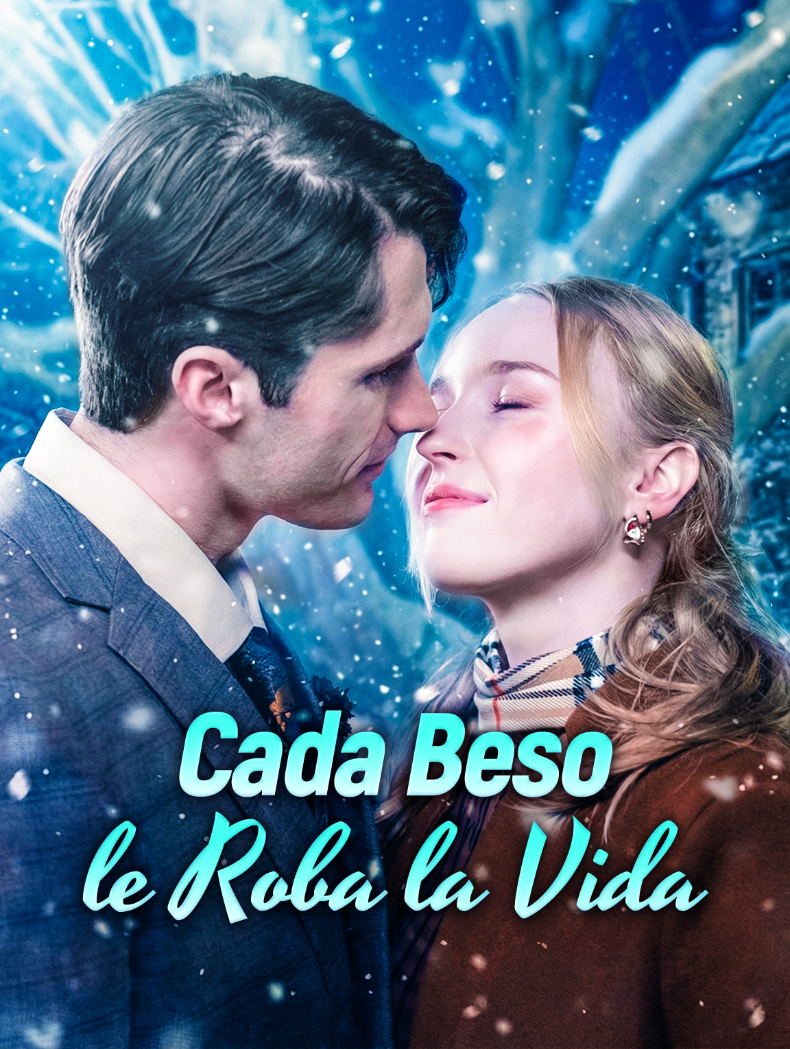 Cada Beso le Roba la Vida